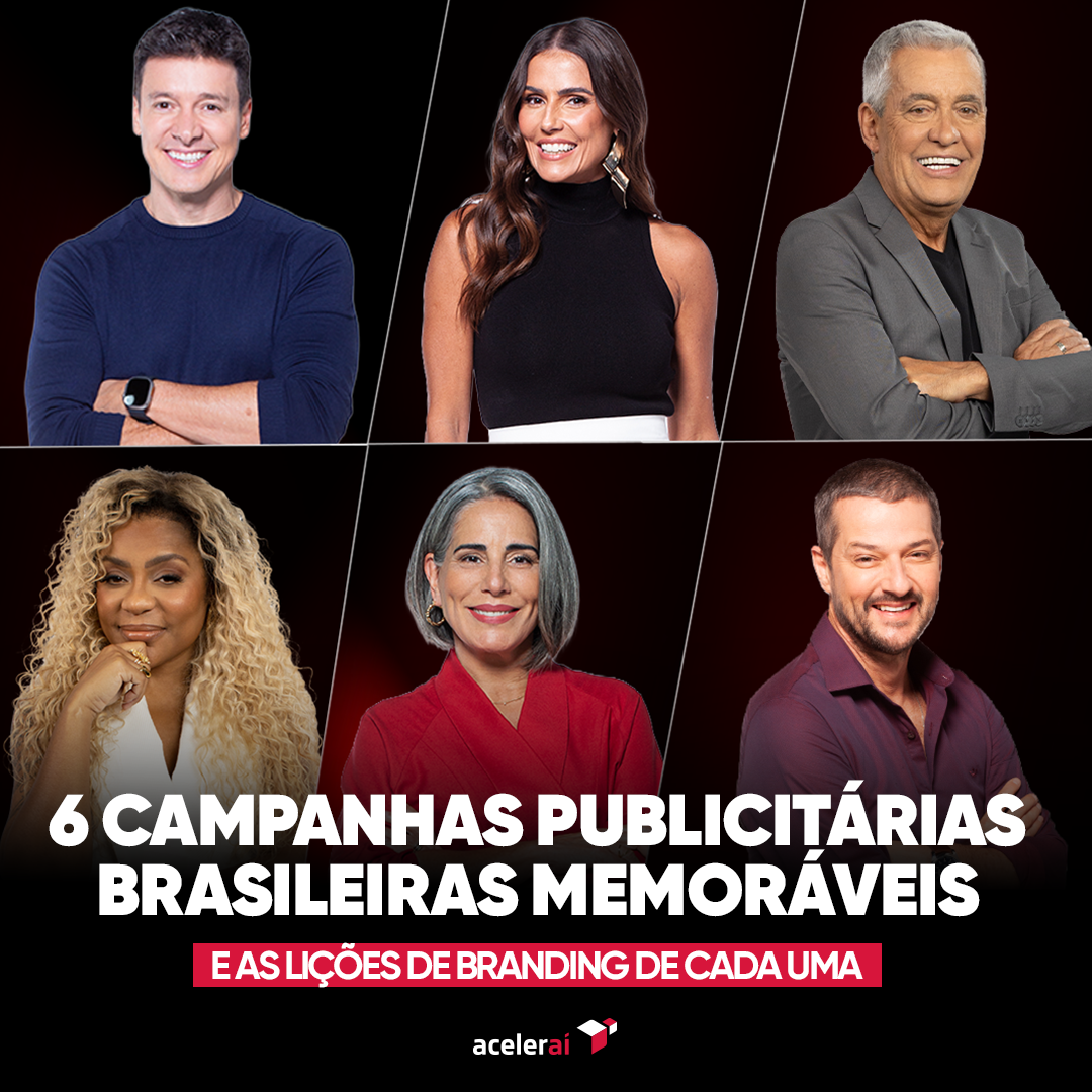 Conheça 6 campanhas publicitárias brasileiras e entenda como celebridades e branding transformaram marcas em parte da cultura popular.